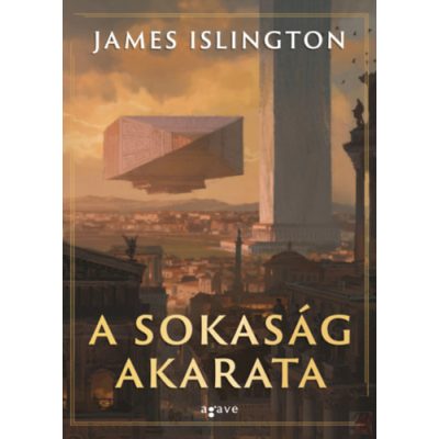 A SOKASÁG AKARATA