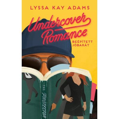 UNDERCOVER ROMANCE - BEÉPÍTETT JÓBARÁT