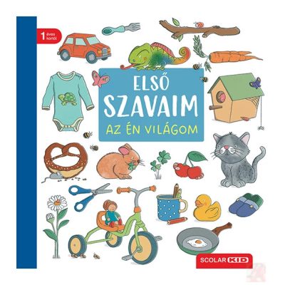 ELSŐ SZAVAIM – AZ ÉN VILÁGOM