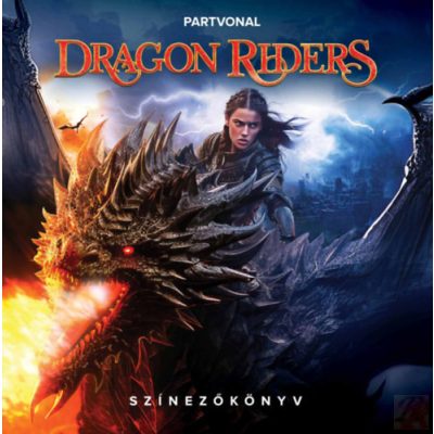 DRAGON RIDERS - SZÍNEZŐKÖNYV