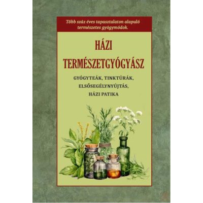 HÁZI TERMÉSZETGYÓGYÁSZ