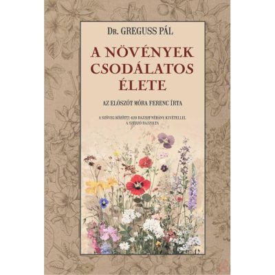 A NÖVÉNYEK CSODÁLATOS ÉLETE