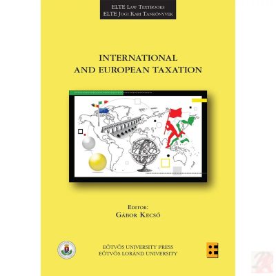 INTERNATIONAL AND EUROPEAN TAXATION