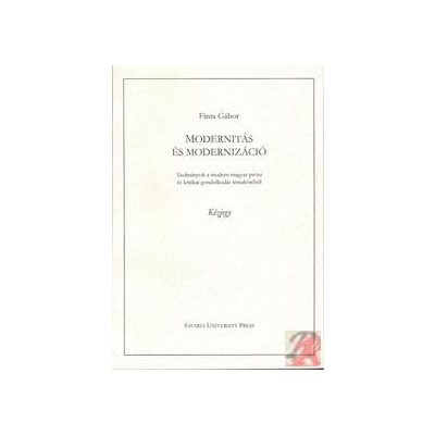 MODERNITÁS ÉS MODERNIZÁCIÓ