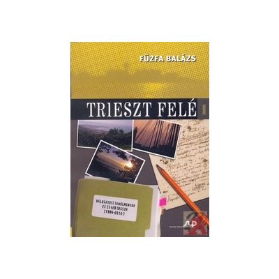 TRIESZT FELÉ