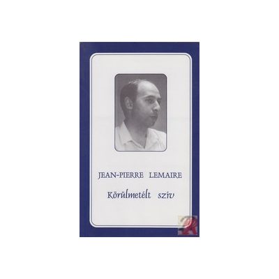 KÖRÜLMETÉLT SZÍV