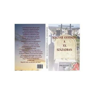 MAGYAR ODISSZEA A XX. SZÁZADBAN