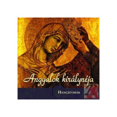 ANGYALOK KIRÁLYNÉJA