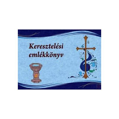 KERESZTELÉSI EMLÉKKÖNYV
