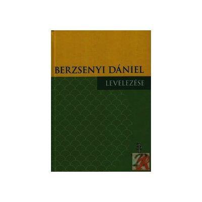 BERZSENYI DÁNIEL LEVELEZÉSE