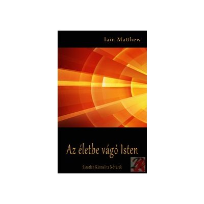AZ ÉLETBE VÁGÓ ISTEN