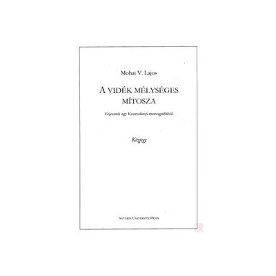 A VIDÉK MÉLYSÉGES MÍTOSZA