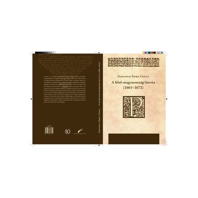 A FELSŐ-MAGYARORSZÁGI HITVITA (1663-1672)