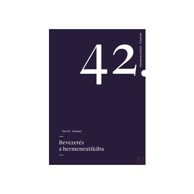 BEVEZETÉS A HERMENEUTIKÁBA