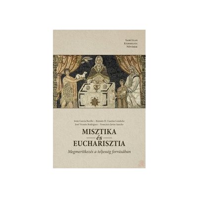 MISZTIKA és EUCHARISZTIA