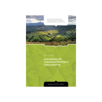 NYELVJÁRÁSI ÉS TUDOMÁNYTÖRTÉNETI TANULMÁNYOK