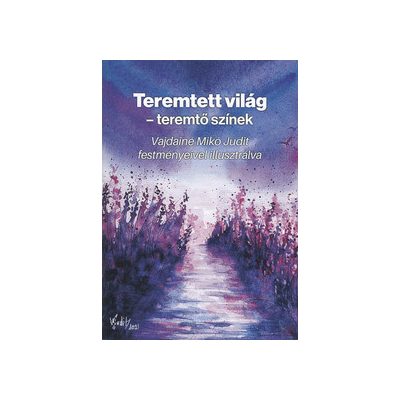 TEREMTETT VILÁG - TEREMTŐ SZÍNEK