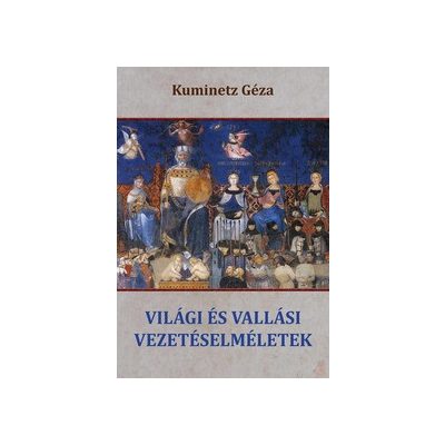 VILÁGI ÉS VALLÁSI VEZETÉSELMÉLETEK