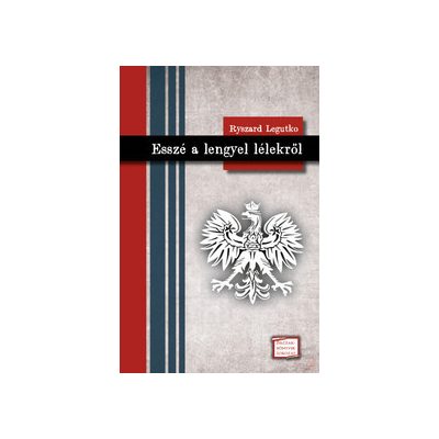 ESSZÉ A LENGYEL LÉLEKRŐL