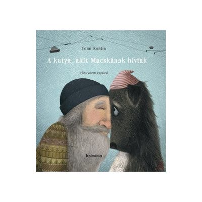 A KUTYA, AKIT MACSKÁNAK HÍVTAK