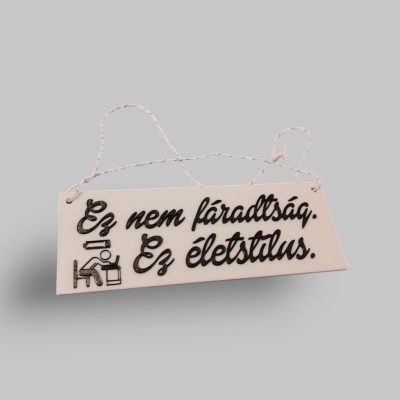 Ez nem fáradtság, ez életstílus