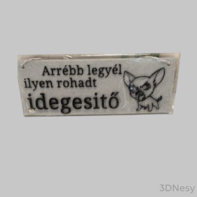 Arrébb legyél ilyen rohadt idegesítő