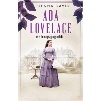 ADA LOVELACE ÉS A BOLDOGSÁG EGYENLETE