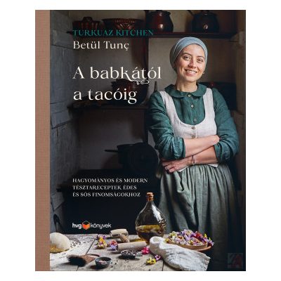 A BABKÁTÓL A TACÓIG