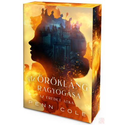 AZ EREDET ÁTKA – AZ ÖRÖKLÁNG RAGYOGÁSA (éldekorált kiadás)