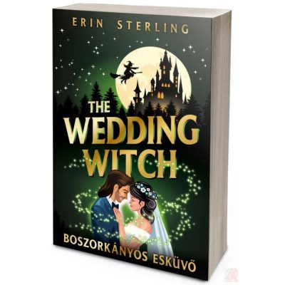 THE WEDDING WITCH – BOSZORKÁNYOS ESKÜVŐ (NEM éldekorált kiadás)