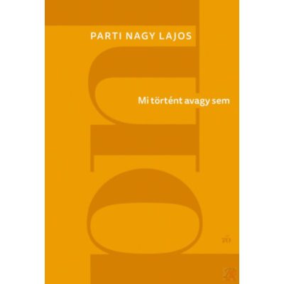 MI TÖRTÉNT AVAGY SEM