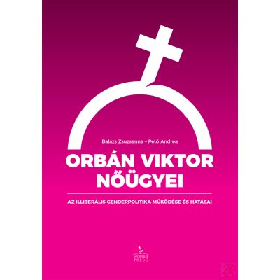 ORBÁN VIKTOR NŐÜGYEI 