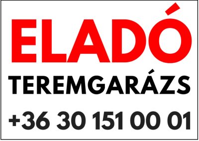 Eladó teremgarázs tábla