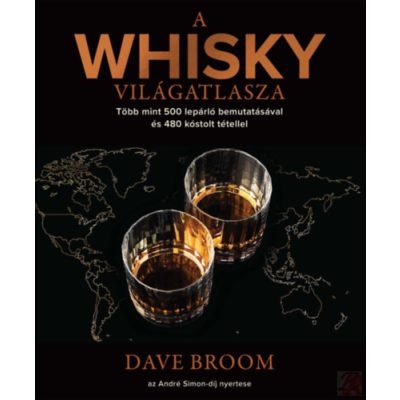 A WHISKY VILÁGATLASZA