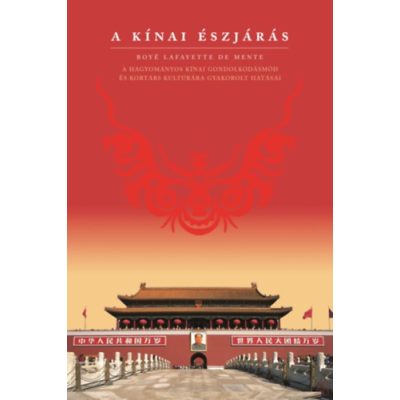 A KÍNAI ÉSZJÁRÁS