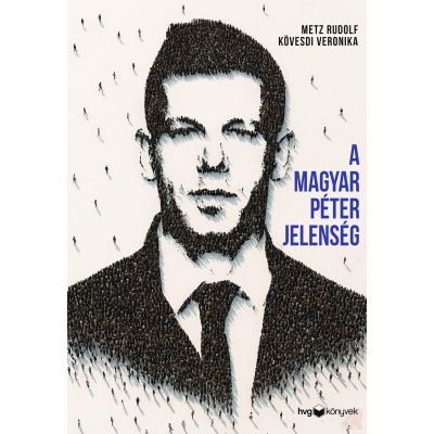 A MAGYAR PÉTER-JELENSÉG