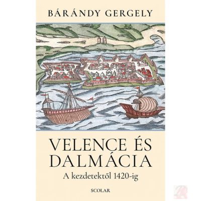 VELENCE ÉS DALMÁCIA 