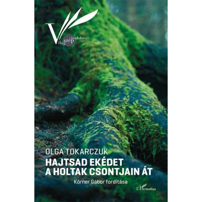 HAJTSAD EKÉDET A HOLTAK CSONTJAIN ÁT
