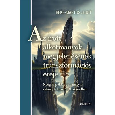 AZ ÍROTT ALKOTMÁNYOK MEGJELENÉSÉNEK TRANSZFORMÁCIÓS EREJE