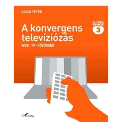 A KONVERGENS TELEVÍZIÓZÁS