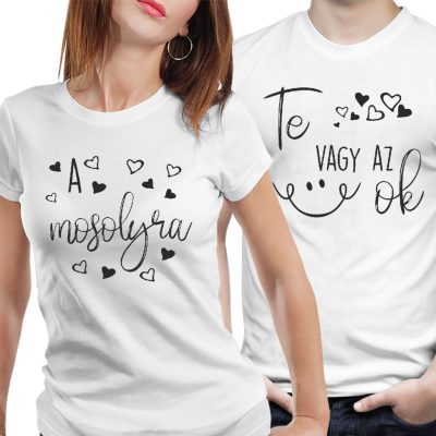 Te vagy az ok a mosolyra - páros póló