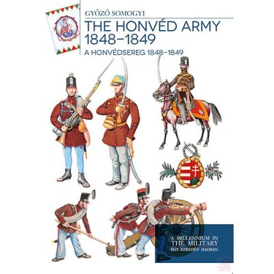 A HONVÉDSEREG 1848-1849