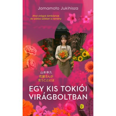 EGY KIS TOKIÓI VIRÁGBOLTBAN - Élfestett