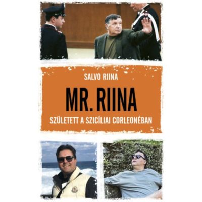 MR. RIINA - SZÜLETETT A SZICÍLIAI CORLEONÉBAN