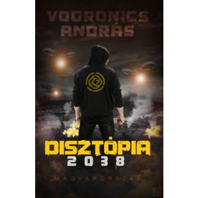 DISZTÓPIA 2038 MAGYARORSZÁG