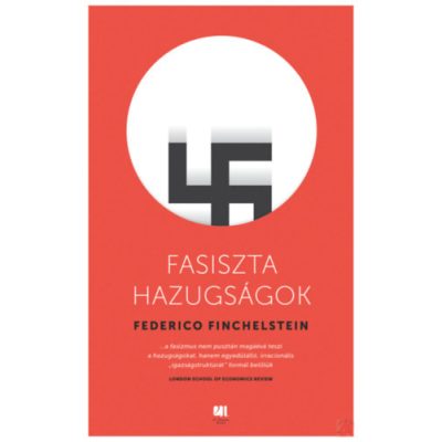 FASISZTA HAZUGSÁGOK