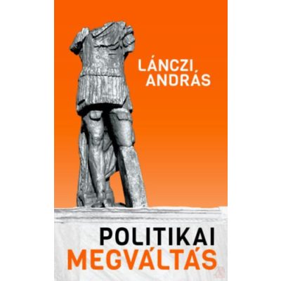 POLITIKAI MEGVÁLTÁS