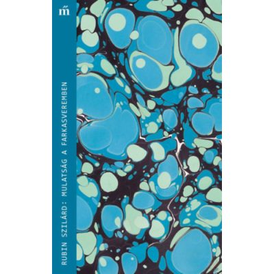 MULATSÁG A FARKASVEREMBEN