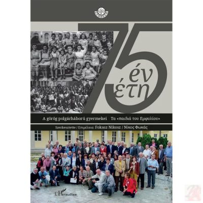 75 ÉV - A GÖRÖG POLGÁRHÁBORÚ GYERMEKEI
