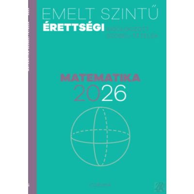 EMELT SZINTŰ ÉRETTSÉGI - MATEMATIKA 2026